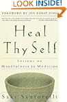 Heal Thy Self: Lessons on Mindfulness...