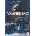 Vampire Bats [DVD] [2007]