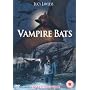 Vampire Bats [DVD] [2005]