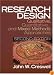 Research Design: Qualitative, Quantitative, and Mixed Methods Approaches (2nd Edition)