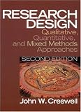 Research Design: Qualitative, Quantitative, and Mixed Methods Approaches (2nd Edition)