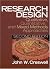 Research Design: Qualitative, Quantitative, and Mixed Methods Approaches (2nd Edition)