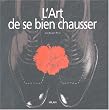 L'art de bien se chausser