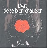 Revue Editions Milan  / L'art de bien se chausser