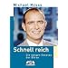 Schnell reich. Die ewigen Gesetze der B�rse