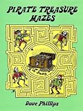 Pirate Treasure Mazes Dave Phillips