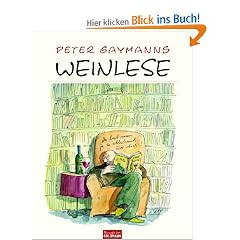 Peter Gaymanns Weinlese