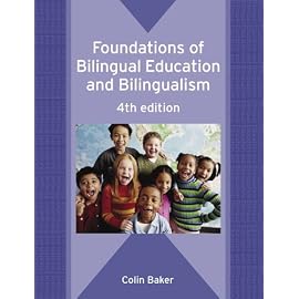 Foundations of Bilingual Education And Bilingualism (Bilingual Education and Bilingualism)
