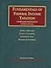Fundamentals of Federal Income Taxation (University Casebook Series)