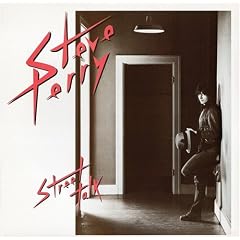 Street Talk by  Steve Perry 