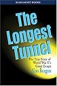 Longest Tunnel: True Story Of World War II's Great Escape (Bluejacket Books)