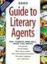 Guide to Literary Agents, 2000: 500 Agents Who Sell What You Write
