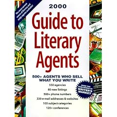 Guide to Literary Agents, 2000: 500 Agents Who Sell What You Write