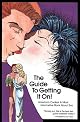 The Guide to Getting It On! : A New and Mostly Wonderful Book About Sex for Adults of All Ages