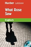 Produkt-Bild: What Rose Saw: Lekt&uuml;re