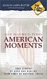 God Allows U-Turns American Moments: True Stories of Hope and Healing from Times of National Crisis (God Allows U-Turns)