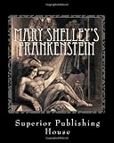 Mary Shelleys Frankenstein