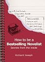How to be a Bestselling Novelist: Secrets from the Inside