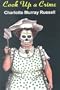 Cook Up a Crime (Jane Amanda Edwards Mysteries)