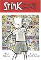 Stink: The Incredible Shrinking Kid (Stink)