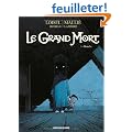 Le Grand Mort, Tome 3 : Blanche