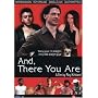 And, There You Are [2007] (REGION 1) (NTSC)
