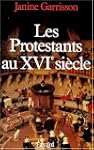 Les protestants au XVIe si�cle