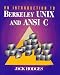 Introduction to Berkeley UNIX and ANSI C, An