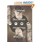 Click here to buy Darwinism and its Discontents by  Michael Ruse.