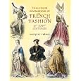 Full-Color Sourcebook of French Fashion: 15th to 19th Centuries (Dover Pictorial Archives)
