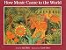 How Music Came to the World: An Ancient Mexican Myth