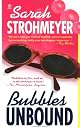 Bubbles Unbound (Unabridged)