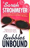 Bubbles Unbound (Unabridged)