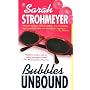 Bubbles Unbound