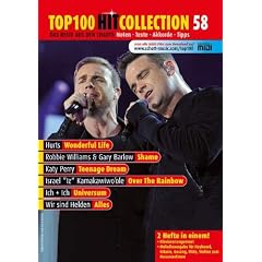 Top 100 Hit Collection 58: 6 Chart-Hits: Over The Rainbow - Wonderful Life - Shame - Teenage Dream - Universum - Alles. Noten f�r Klavier und Keyboard