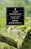 Cats Naturally: Natural Rearing For Healthier Domestic Cats