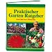 GP Garten-Buch Praktischer Garten-Ratgeber