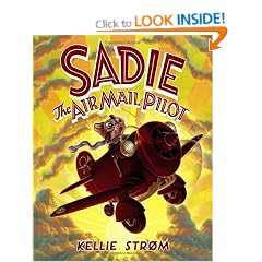Sadie The Airmail Pilot