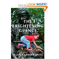 The Brightening Glance: Imagination and Childhood