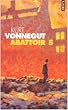Abattoir 5