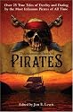The Mammoth Book of Pirates: Over 25 True Tales of Devilry and Daring by the Most Infamous Pirates of All Time