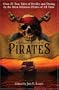 The Mammoth Book of Pirates: Over 25 True Tales of Devilry and Daring by the Most Infamous Pirates of All Time