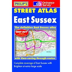 Ordnance Survey/Philip's Street Atlas East Sussex