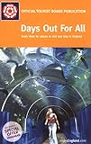 Days out for all