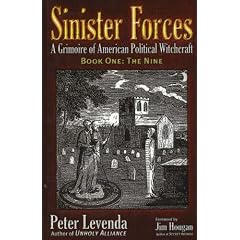 Sinister Forces: Nine Bk. 1: A Grimoire of American Political Witchcraft