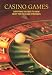 Books : Casino Games: Everything You Need to Know about the Rules and Strategies