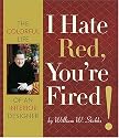 I Hate Red, You're Fired!: The Colorful Life of an Interior Designer