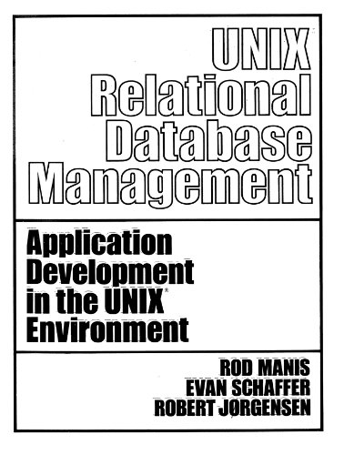 UNIX Relational Database Management (Prentice-Hall Software Series)