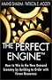 The Perfect Engine: How to Win in the New Demand Economy by Building to Order with Fewer Resources