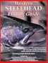 Western Steelhead Fishing Guide